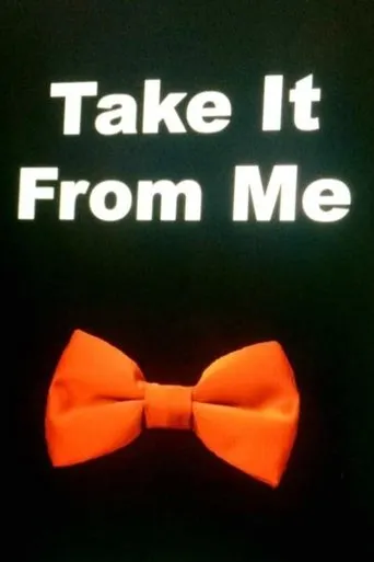 Take It From Me movie poster - Entertainment content