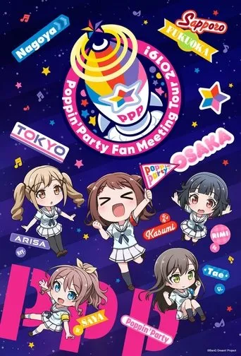 Poppin'Party Fan Meeting Tour 2019! movie poster - Entertainment content