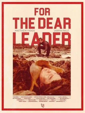 For The Dear Leader movie poster - Rated 10/10