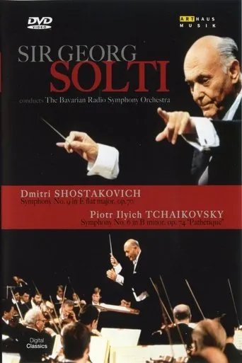 Sir Georg Solti Conducts Shostakovich and Tchaikovsky movie poster - Entertainment content