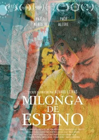 Milonga of Thorns movie poster - Entertainment content