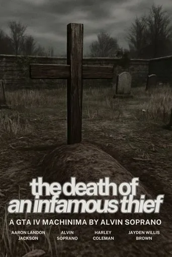 The Death of an Infamous Thief movie poster - Rated 5.8/10