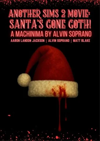 Another Sims 2 Movie Santa's Gone Goth movie poster - Rated 9/10