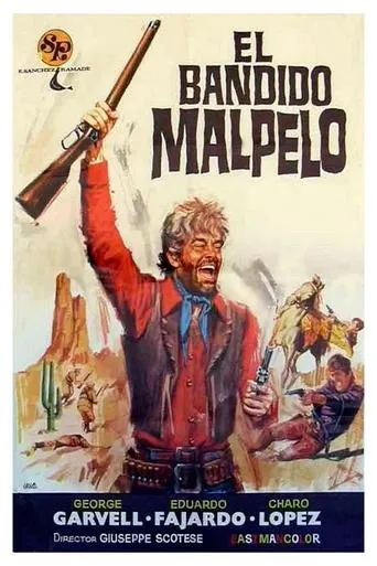El Bandido Malpelo movie poster - Rated 5/10