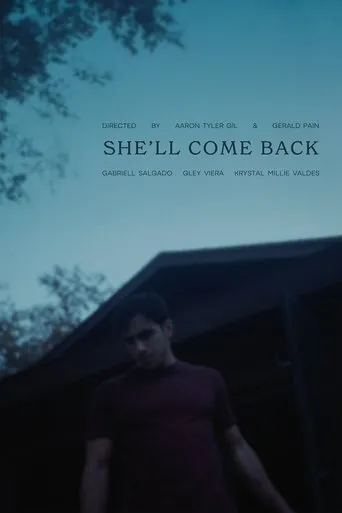 She'll Come Back movie poster - Rated 10/10