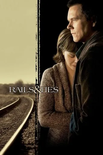 Rails & Ties movie poster - Rated 6.333/10