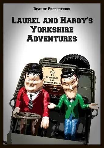 Laurel and Hardy's Yorkshire Adventures movie poster - Entertainment content