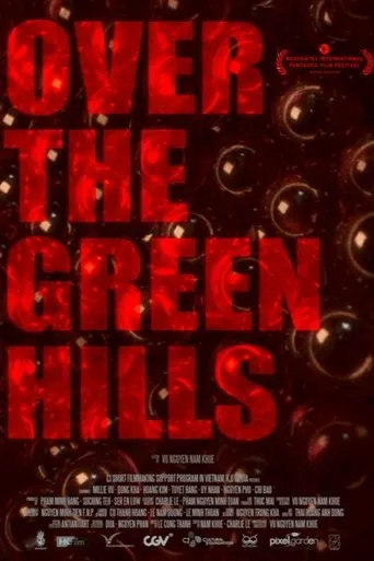 Over the Green Hills movie poster - Rated 8/10