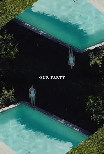 Our Party movie poster - Entertainment content