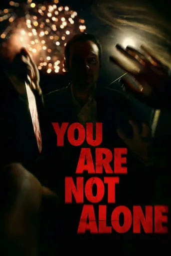 You Are Not Alone movie poster - Rated 5.5/10