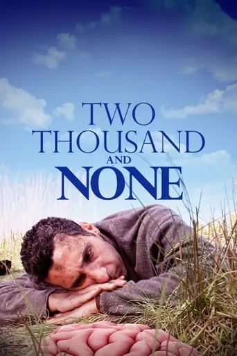Two Thousand and None movie poster - Rated 4.2/10