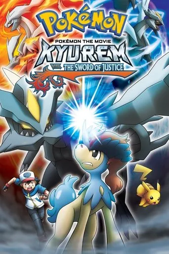 Pokémon the Movie: Kyurem vs. the Sword of Justice movie poster - Rated 6.4/10