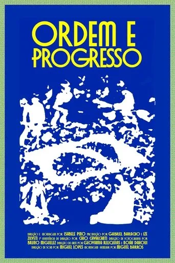 Ordem e Progresso movie poster - Entertainment content
