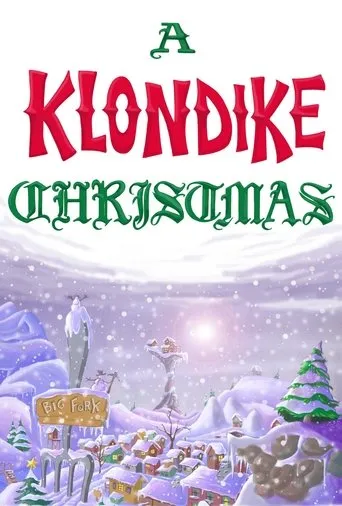 A Klondike Christmas movie poster - Rated 7/10