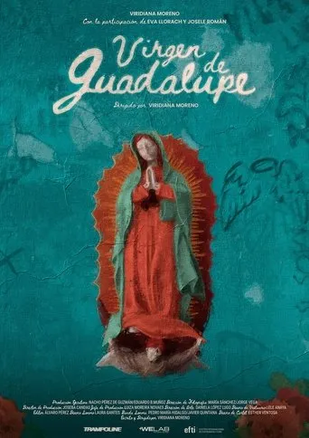 Virgen de Guadalupe movie poster - Entertainment content