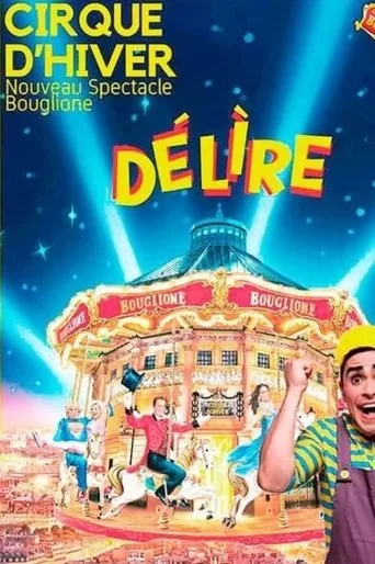 Délire au Cirque d'hiver Bouglione de Paris movie poster - Entertainment content