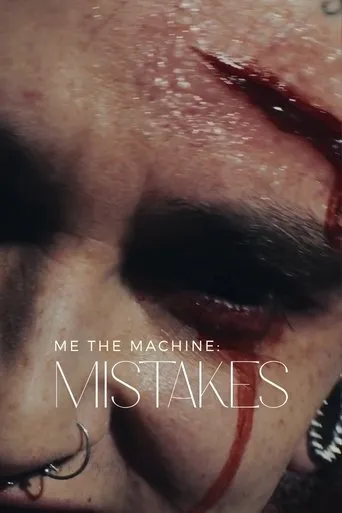 Me The Machine - Mistakes movie poster - Entertainment content