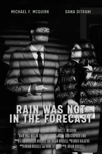 Rain was Not in the Forecast movie poster - Entertainment content