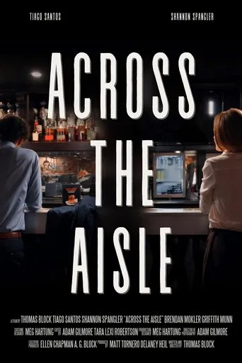 Across the Aisle movie poster - Entertainment content