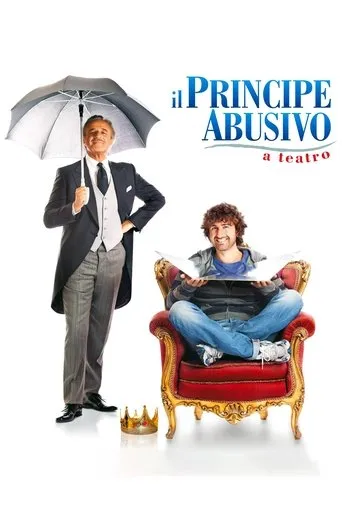 Il principe abusivo a teatro movie poster - Entertainment content