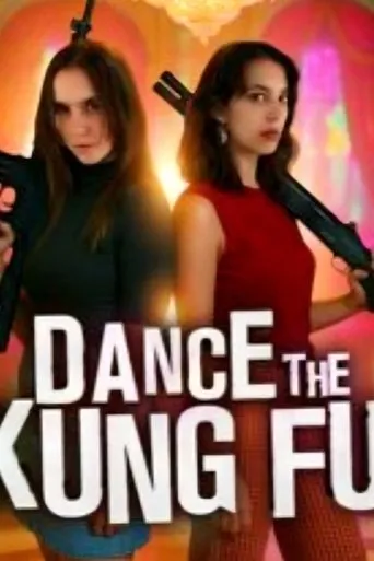 Dance the Kung Fu movie poster - Entertainment content