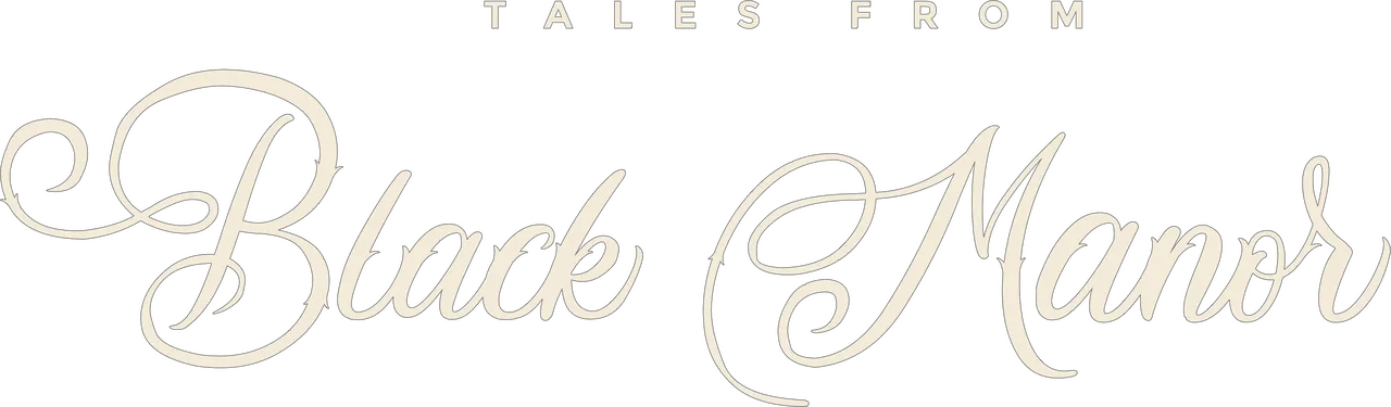Tales from Black Manor
