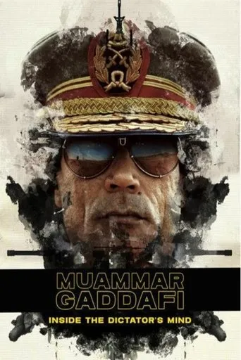 Muammar Gaddafi: Inside the Dictator's Mind movie poster - Entertainment content