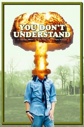 You Don't Understand movie poster - Rated 10/10