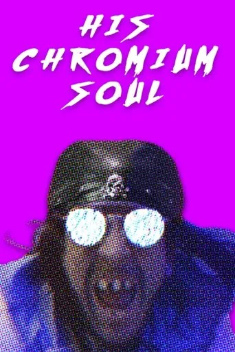 His Chromium Soul movie poster - Entertainment content