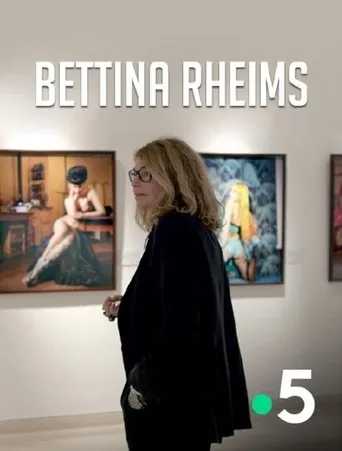 Bettina Rheims movie poster - Entertainment content
