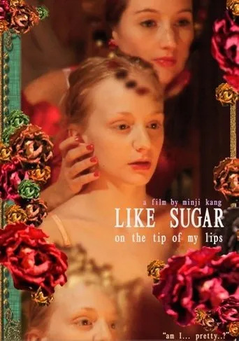 Like Sugar on the Tip of My Lips movie poster - Entertainment content