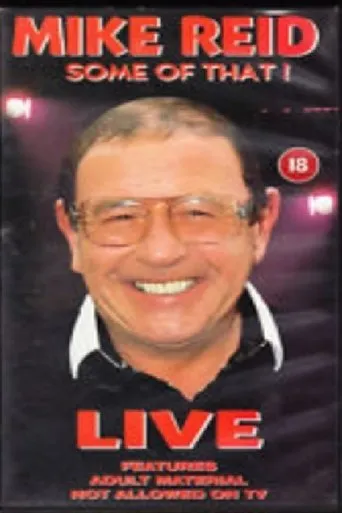 Mike Reid - Some of That! movie poster - Entertainment content
