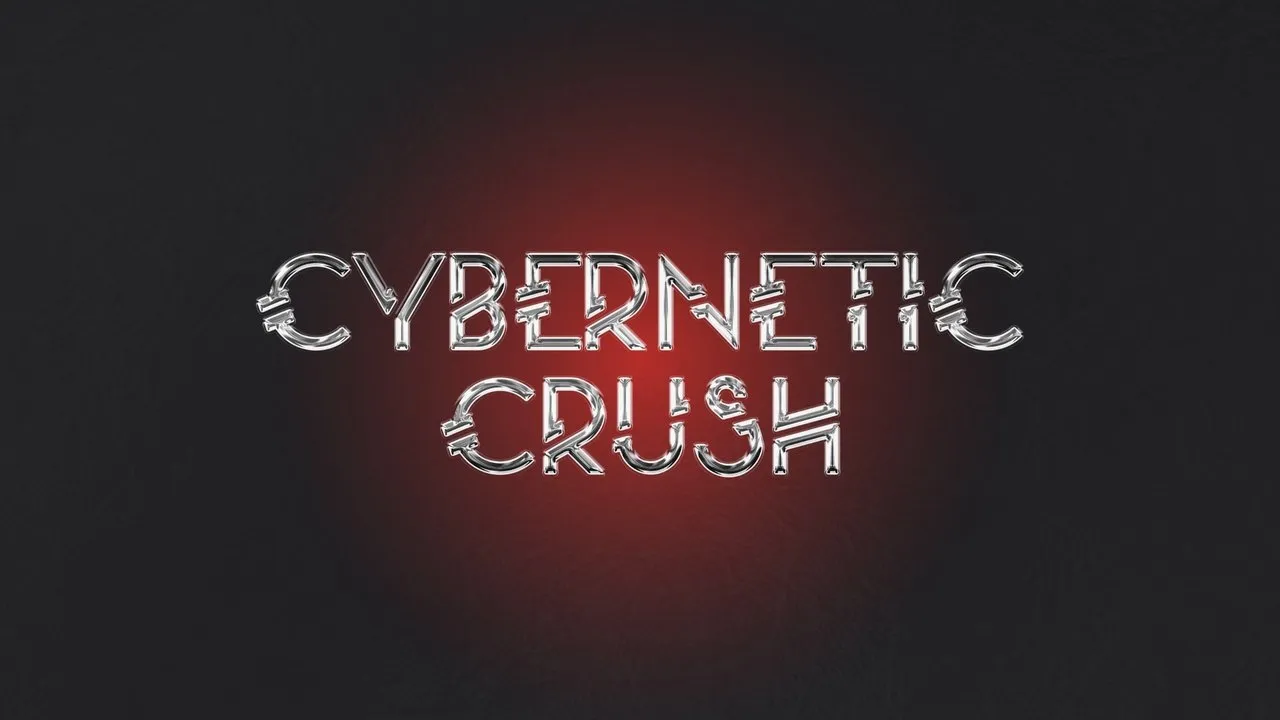 Cybernetic Crush