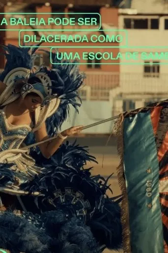 A Whale Can Be Torn Apart Like a Samba School movie poster - Entertainment content