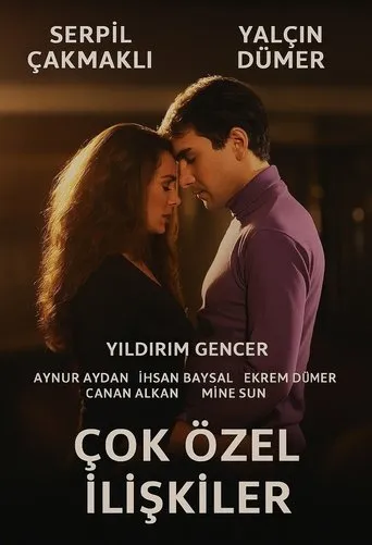 Çok Özel İlişkiler movie poster - Entertainment content