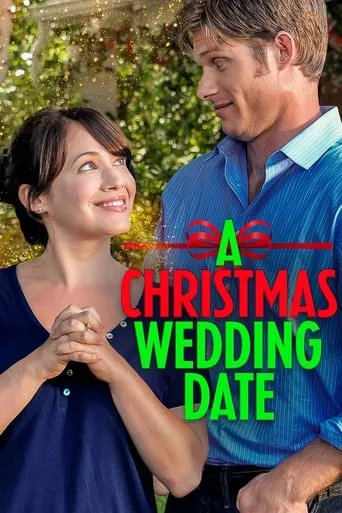 A Christmas Wedding Date movie poster - Rated 5.2/10