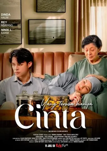 Yang Tersisa Hanya Cinta movie poster - Rated 7/10