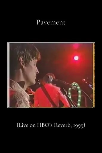 Pavement: Live on Reverb movie poster - Entertainment content