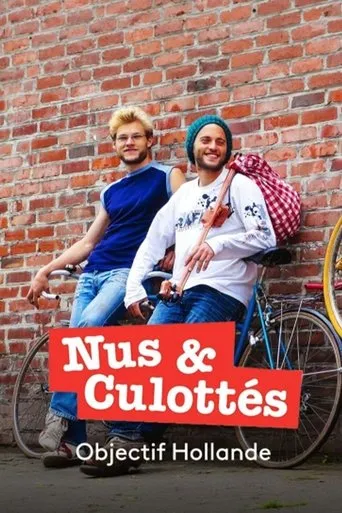 Nus et culottés : Objectif Hollande movie poster - Entertainment content