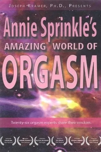 Annie Sprinkle's Amazing World of Orgasm movie poster - Entertainment content