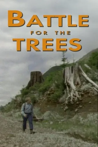 Battle for the Trees movie poster - Entertainment content