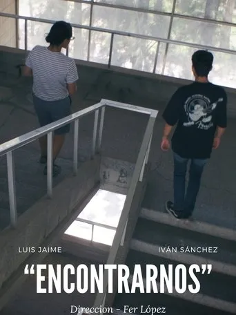 Encontrarnos movie poster - Entertainment content