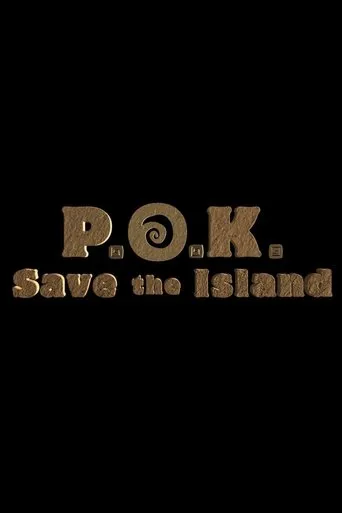 P.O.K. Save the Island movie poster - Entertainment content
