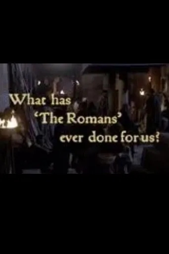 What has 'The Romans' ever done for us? movie poster - Entertainment content