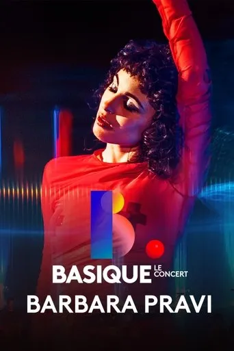 Basique, le concert BARBARA PRAVI movie poster - Entertainment content