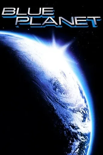 Blue Planet movie poster - Rated 5.9/10
