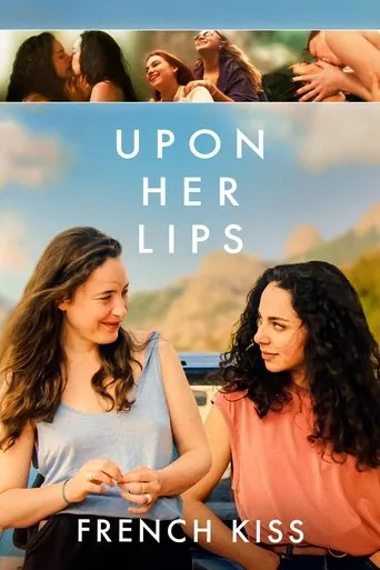 Upon Her Lips: French Kiss movie poster - Entertainment content