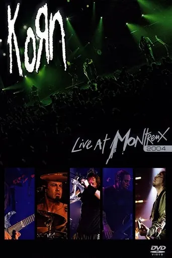 Korn: Live At Montreux 2004 movie poster - Rated 6.5/10