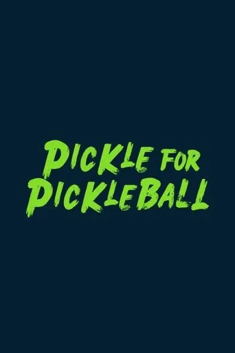 Pickle For Pickleball movie poster - Entertainment content