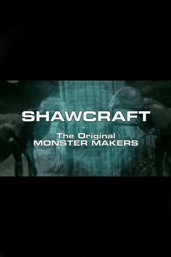 Shawcraft: The Original Monster Makers movie poster - Rated 8/10